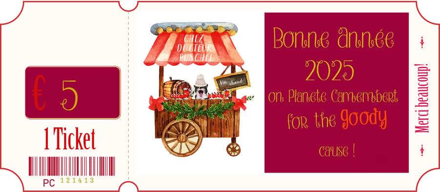 Image of 1 Ticket ' Bonne Année 2025 ' on Planète Camembert