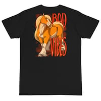 Organic T-Shirt - Horse w/ Bad Vibes (Back)