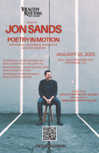 Image 6 of JON SANDS - POETRY IN MOTION (Performance & Workshop) :: LIVE AT HEALTHY RHYTHM