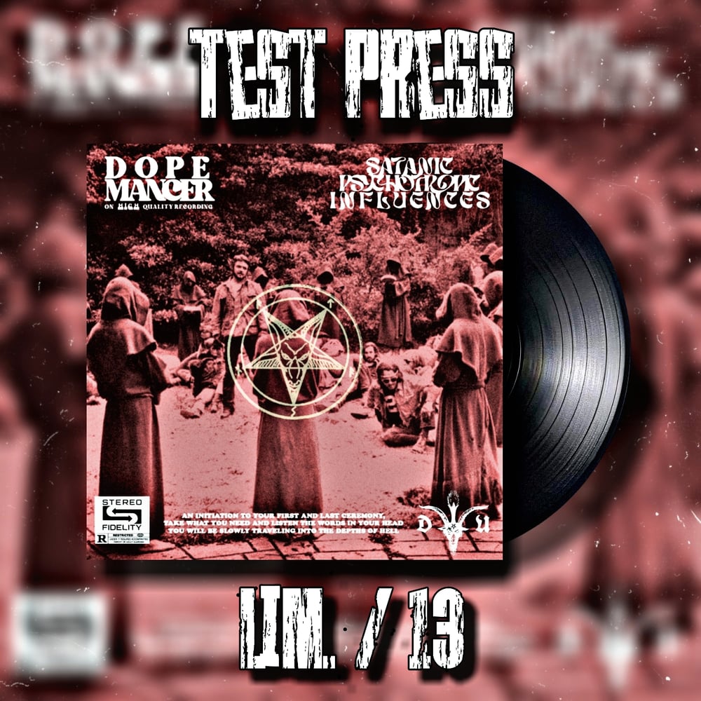 Dopemancer - Satanic Psychotropic Influences Test Press Pre Order