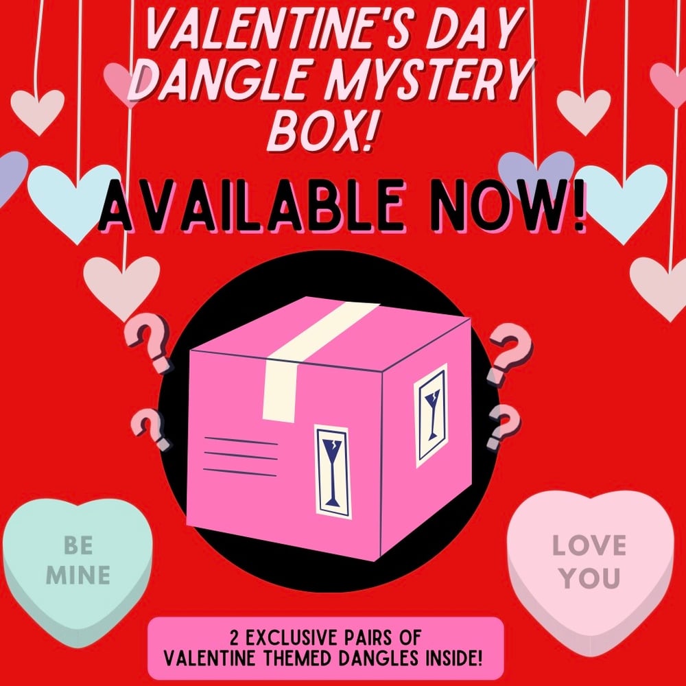 Image of Valentine Dangles Mystery Box (not valid with sales or promos)