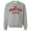 D.M.W.W.-THE VIOLENT FEW CREWNECK SWEATSHIRT