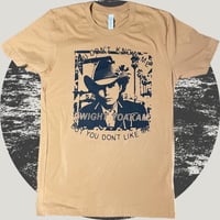 Image 1 of YOU DON’T LIKE ME SHIRT