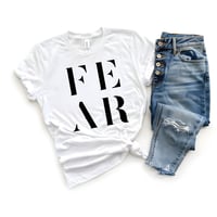 Image 1 of "FEAR" Signature Tee