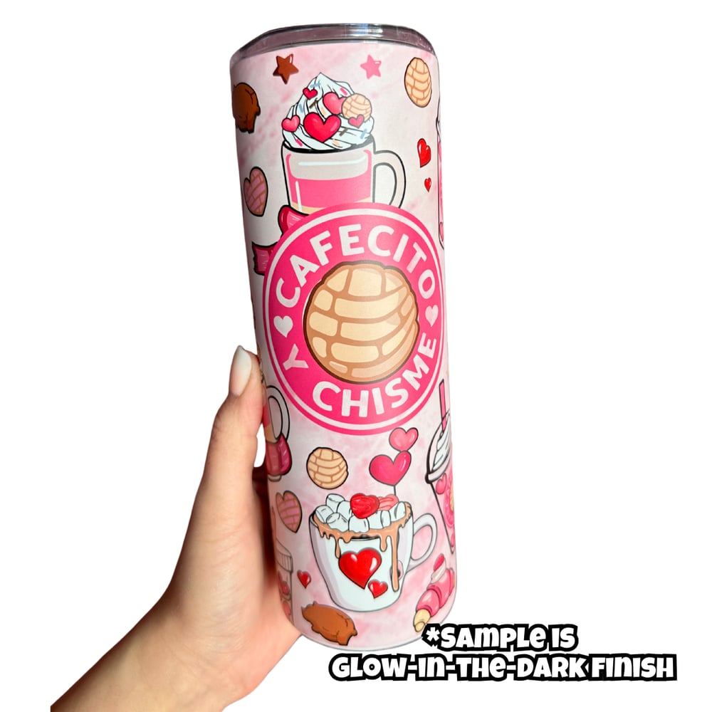 Image of Valentine Cafecito y Chisme 20oz Tumbler☕️💝