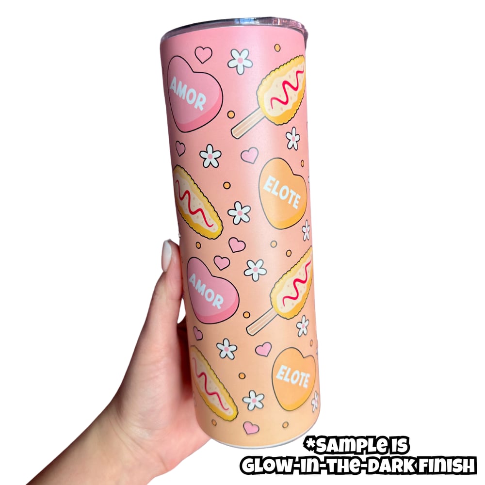 Image of Elote y Amor 20oz Tumbler🌽💕