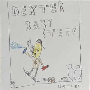 Image of Dexter – Baby Steps Beats 2010-2013 - LP (Prodbydexter)