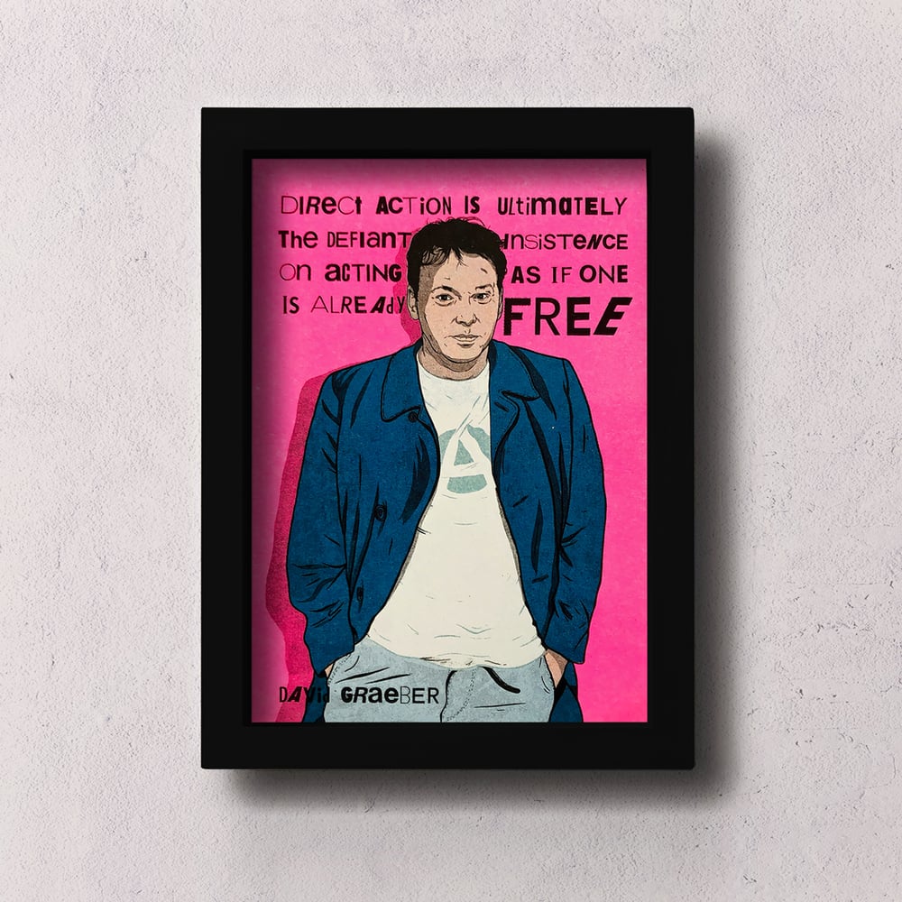 David Graeber by Want Some Studio