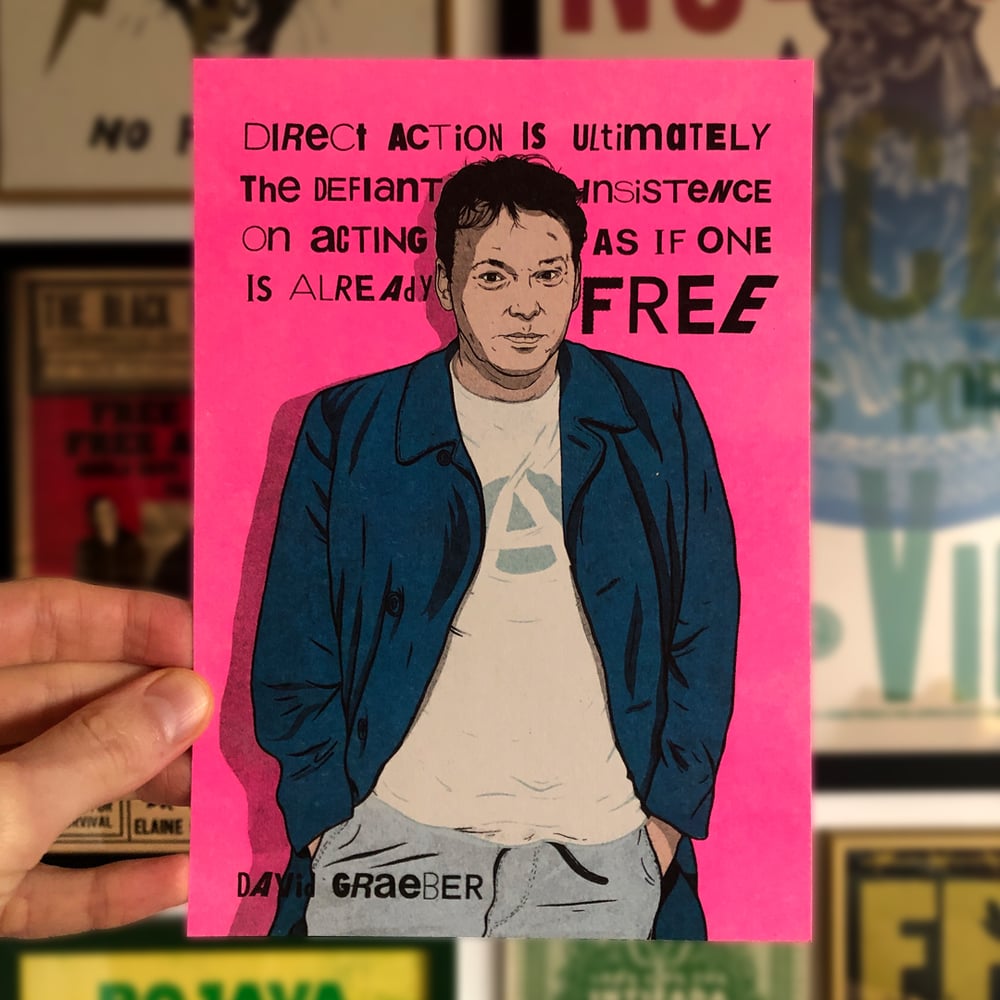 David Graeber by Want Some Studio