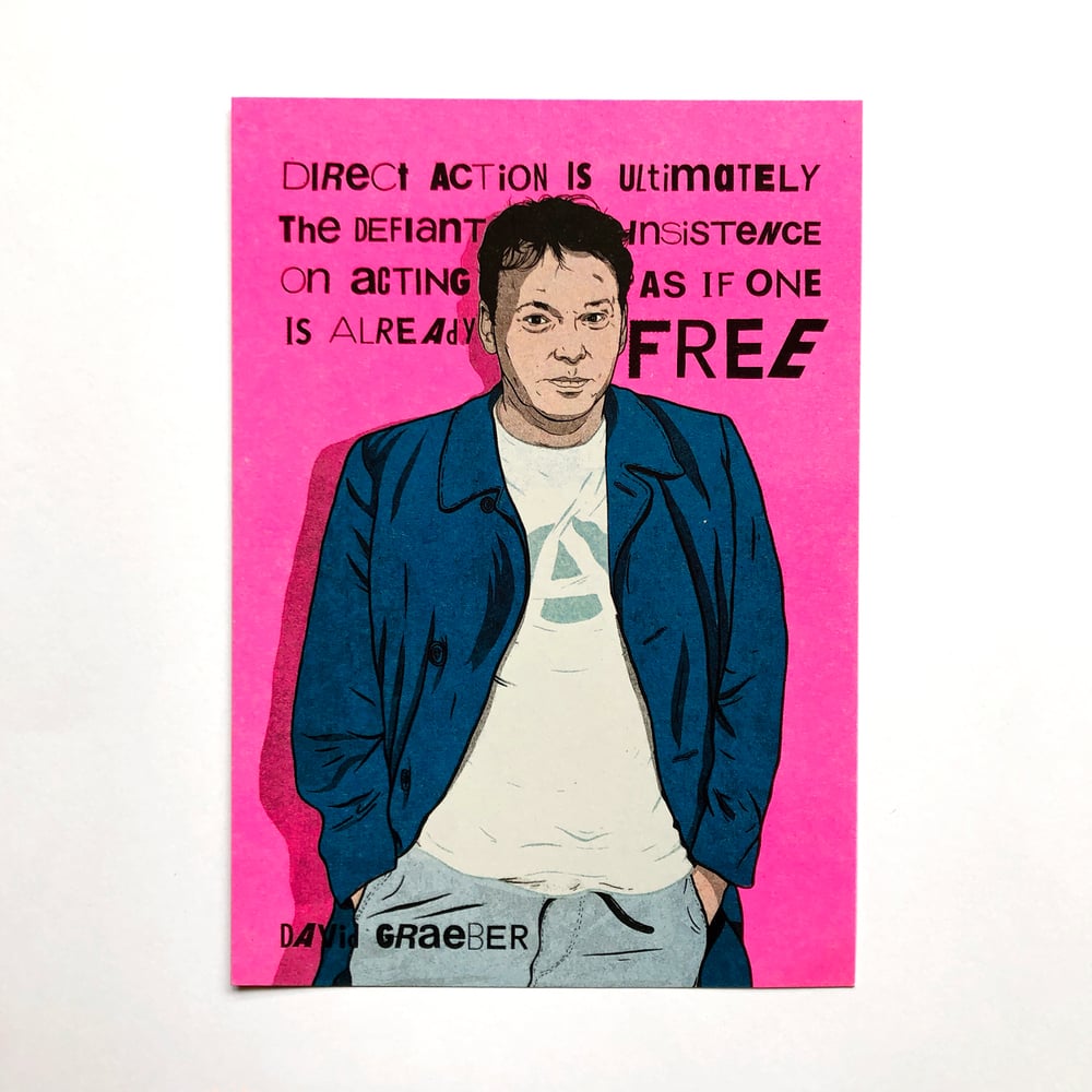 David Graeber by Want Some Studio