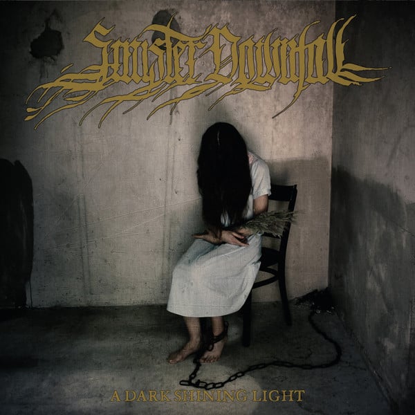 Image of SINISTER DOWNFALL - A Dark Shining Light Digipack CD