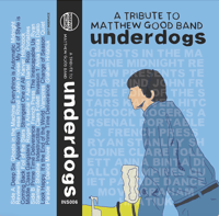 A Tribute to Matthew Good Band - Underdogs