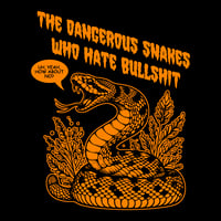 Image 2 of Dangerous Snakes Who Hate Bullshit "Uh, Yeah, How About No?" Shirt in EXTREME BLACK!