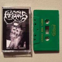 Image 2 of HAGGUS - “What’s Your Excuse?” cassette