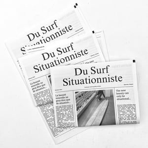 Image of YEARLY SUBSCRIPTION (12 issues) Fantastic Acid Newspaper "Du Surf Situationniste". English-french