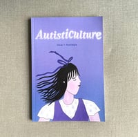 Autisticulture Magazine - Issue 1: Nostalgia