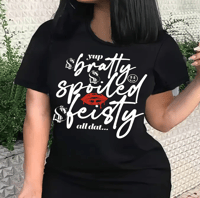 Bratty Spoiled Feisty PNG Digital Download