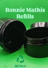 Ronnie Mathis Refills