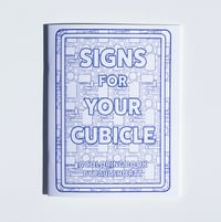 Image 1 of Signs for Your Cubicle