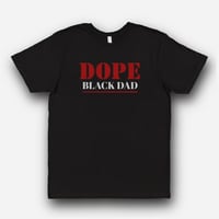 Dope Black Dad Tee