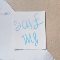 Image 2 of Save me / I'm fine ambigram decal 