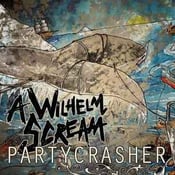 Image of A Wilhelm Scream - Partycrasher LP