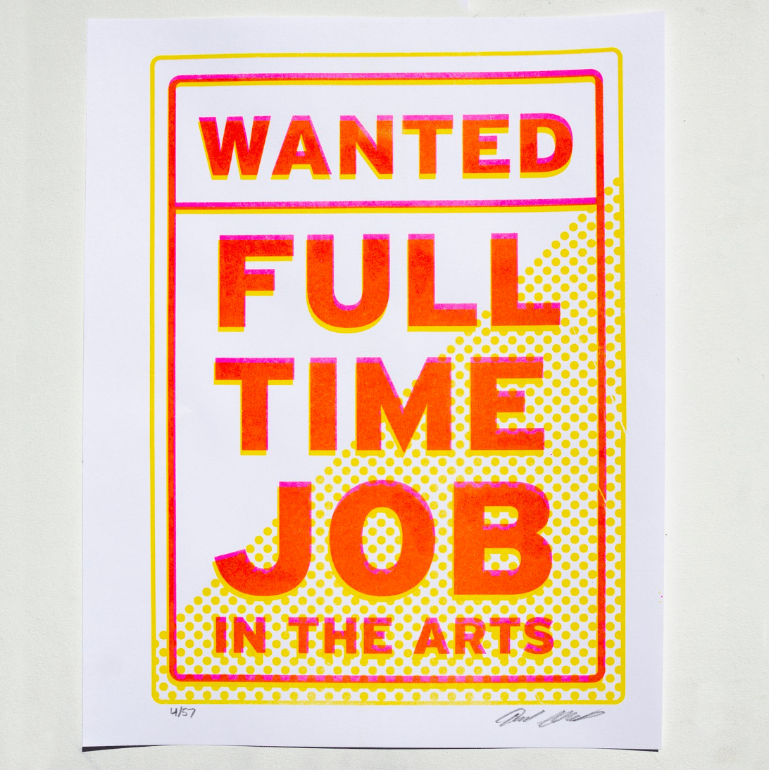 Image of Wanted Full Time Job in the Arts