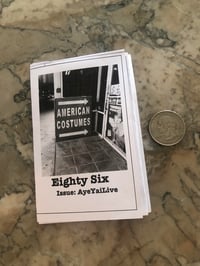 Eighty Six Zine issue: AyeYaiLive