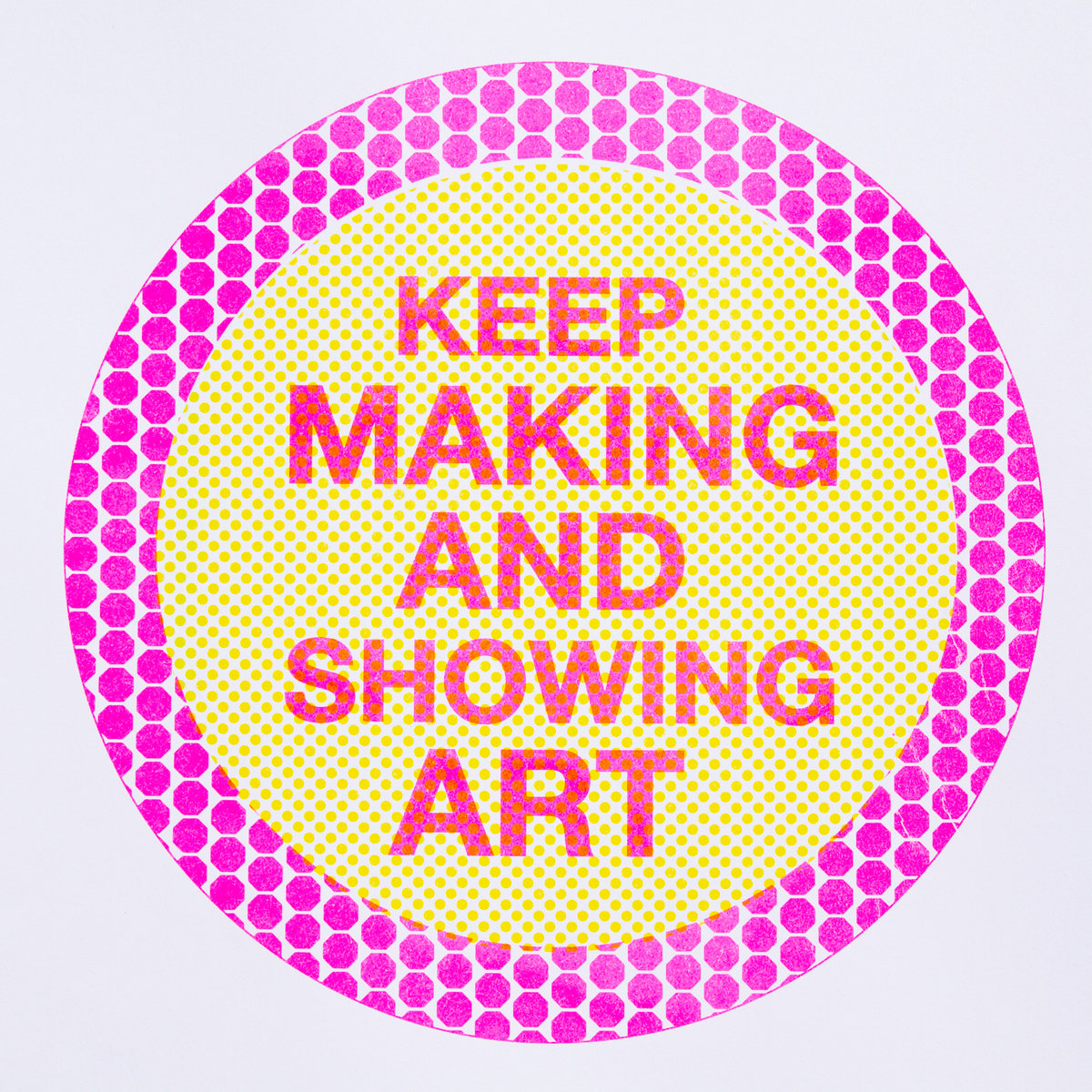 Image of Keep Making and Showing Art