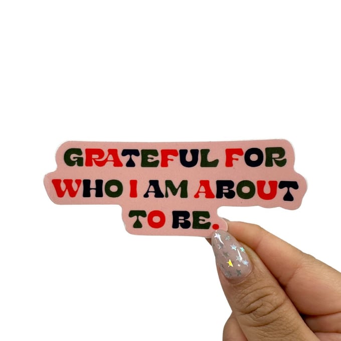 Image of Grateful for....Vinyl Sticker