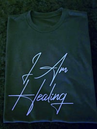 Image 1 of 'I Am Healing' Tee