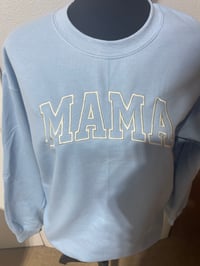Image 1 of Mama Sweatshirts