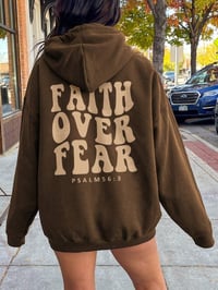 Image 3 of Faith Over Fear Hoodie