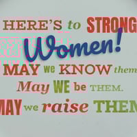 Image 3 of Here's to Strong Women... (Ref. 621)