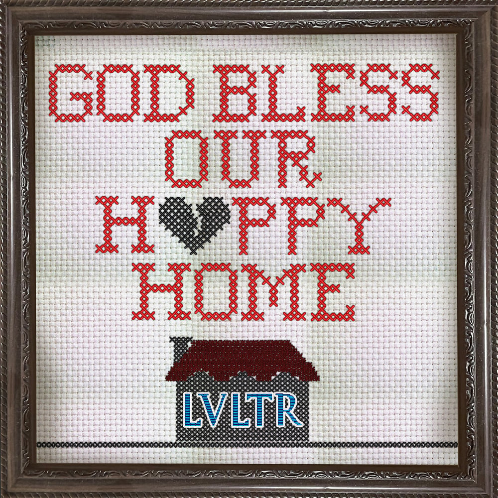 PREORDER | LVLTR 'God Bless Our Happy Home' 12"