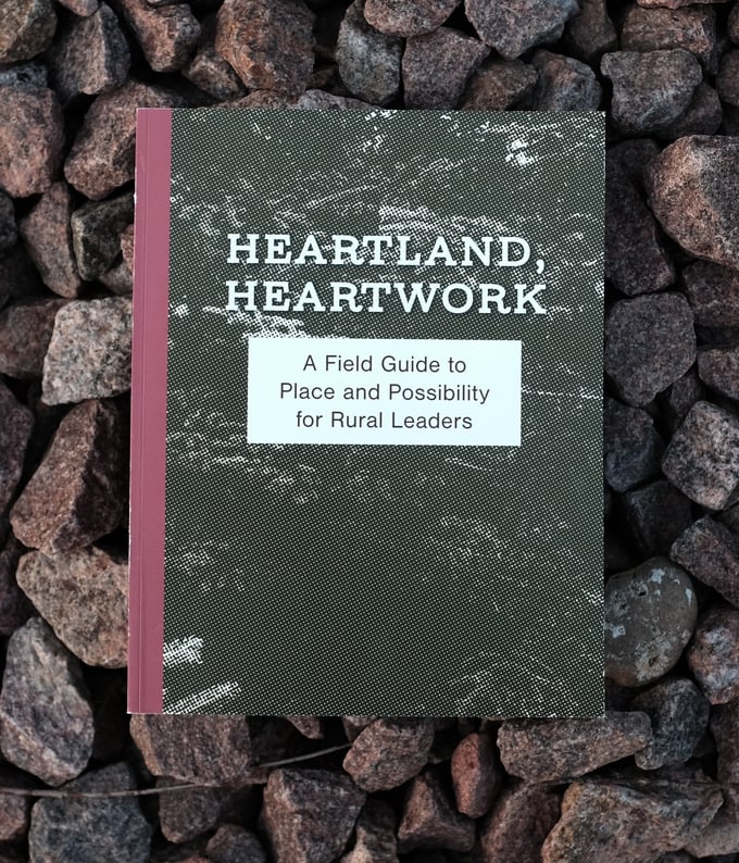 Image of Heartland, Heartwork: A Field Guide to Place and Possibility