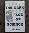 The Dark Face of Science, by John Vyvyan