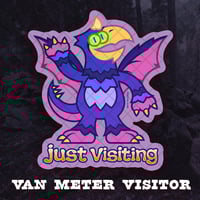 Just Visiting (Van Meter Visitor)