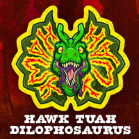 Hawk Tuah Dilophosaurus (Jurassic Park)