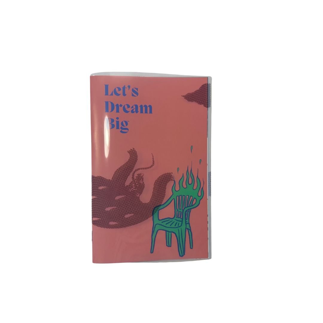 Image of "Let's Dream Big" Zine