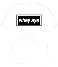 Image 2 of Whey Aye Oasis T-Shirt