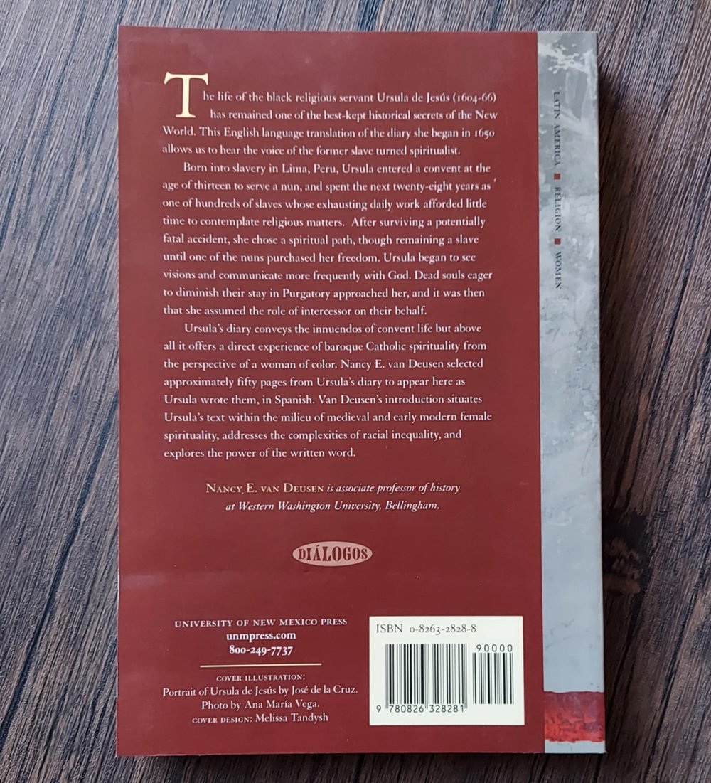 The Souls of Purgatory: The Spiritual Diary of a Seventeenth-Century Afro-Peruvian Mystic, Ursula de