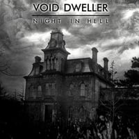 Image 1 of Void Dweller "Night in Hell" CD