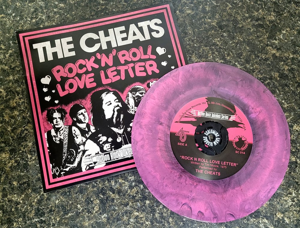 The Cheats "Rock N Roll Love Letter/Cussin, Cryin, N Carrying On" 45 (Screaming Crow) Only 1 Left!