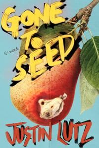 Image of GONE TO SEED