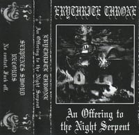 ERYTHRITE THRONE "An Offering to the Night Serpent" CS