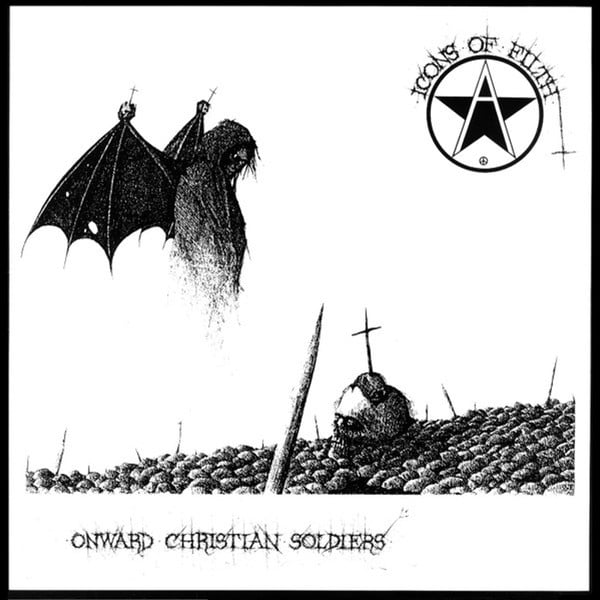 Icons Of Filth - "Onward Christian Soldiers" LP (Import)