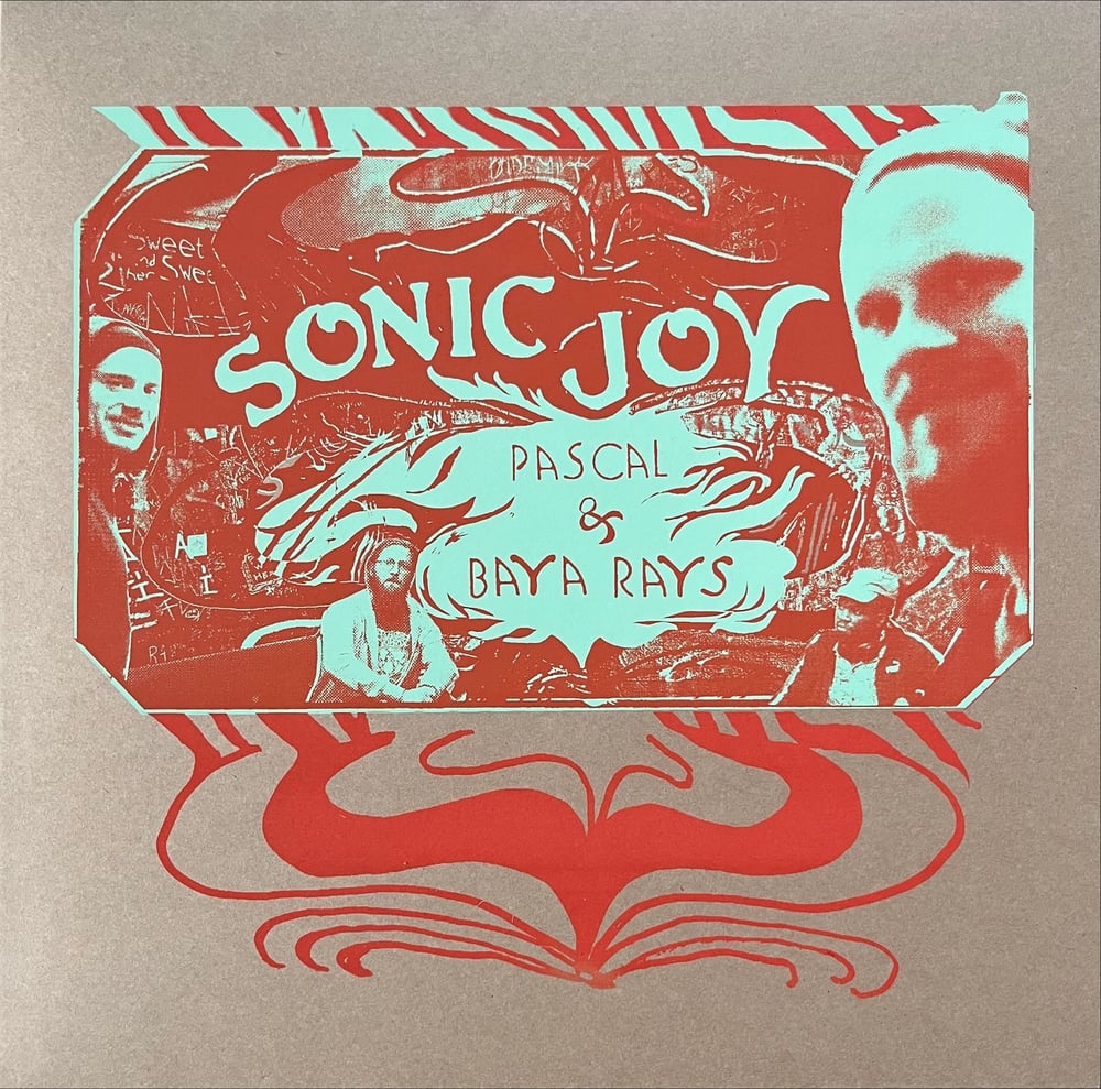 Image of Pascal & Baya Rays ‎– Sonic Joy ‎– Ultra-060