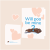 Folded Greeting Cards: Will Poo Be Mine?