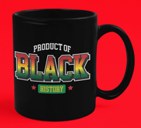 Image 6 of Product of Black History Drinkware Edition